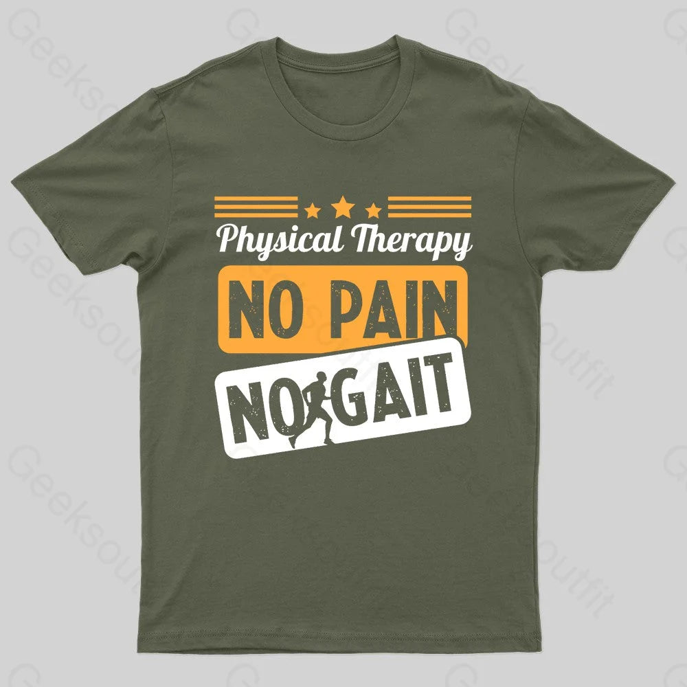 No Pain No Gait Geek T-Shirt