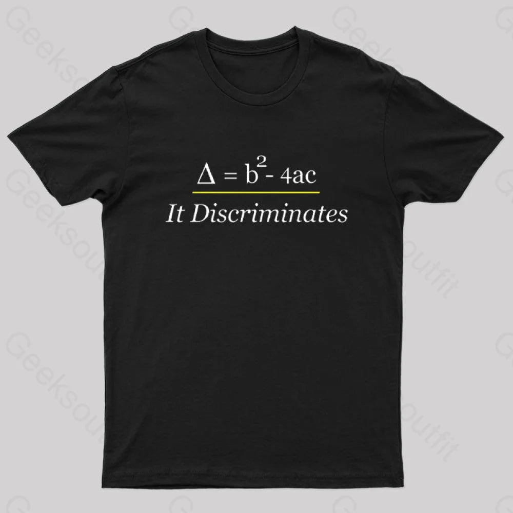 It Discriminates Nerd T-Shirt