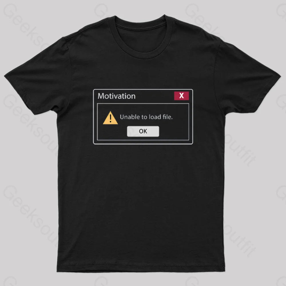 Motivation Not Loading Nerd T-Shirt